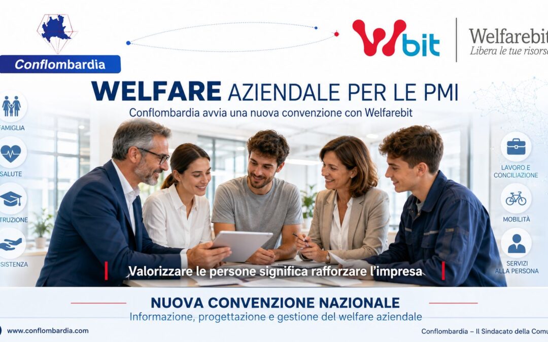 Welfare aziendale: Conflombardia avvia una nuova convenzione nazionale con Welfarebit