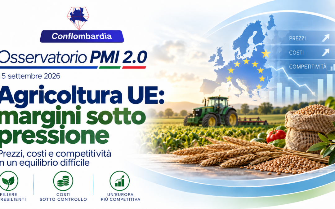 Agricoltura UE, prezzi di vendita giù e costi su: quando il margine si restringe prima del fatturato